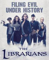 Смотреть Онлайн Библиотекари / The Librarians [2014]